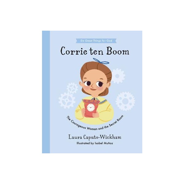 About Corrie Ten Boom | Ten Boom The Musical